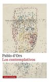 Los Contemplativos De Pablo D Ors Editorial Galaxia Gutenberg Tapa Dura En Español 2023 — imagen 3