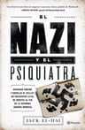 El Nazi Y El Psiquiatra Nuremberg Göring Historia Real — imagen 8