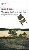 Yo Recordare Por Ustedes, De Forn, Juan. Editorial Seix Barral, Tapa Blanda En Español — imagen 2
