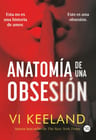 Anatomía De Una Obsesión Novela Psicológica Keeland — imagen 1