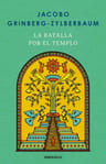 La Batalla Por El Templo Jacobo Grinberg Biografía — imagen 1