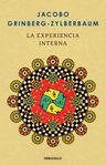 La Experiencia Interna Jacobo Grinberg Conciencia — imagen 8