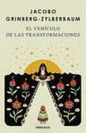 El Vehículo De Las Transformaciones, De Jacobo Grinberg Zylberbaum. Editorial Debolsillo, Tapa Blanda En Español, 2025 — imagen 1