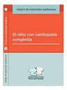 Pediatría 2 El Niño Con Cardiopatía Congénita - Garrahan — imagen 2