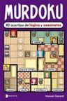 Libro Murdoku: 80 Acertijos De Lógica Y Asesinatos, De Garand, Manuel, Vol. 1. Editorial Temas Hoy, Tapa Blanda (2025) — imagen 4
