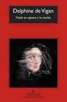 Libro Nada Se Opone A La Noche - Delphine De Vigan — imagen 2