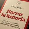 Libro Borrar La Historia - Jason Stanley — imagen 3