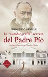 La Autobiografía Secreta Del P. Pío - Log — imagen 1