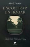 Libro Encontrar Un Hogar - Ponte, Rene, De Ponte, Rene, Vol. 1. Alienta Editorial, Tapa Blanda — imagen 2