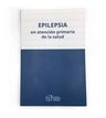 Libro Epilepsia En Atención Primaria De La Salud, De Fundación Garrahan. Editorial Fundación Garrahan, Tapa Blanda — imagen 1