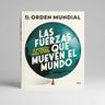 Las Fuerzas Que Mueven El Mundo Geopolitica Mapas Economia — imagen 4