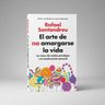 Santandreu El Arte De No Amargarse La Vida Psicología — imagen 6