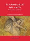El Camino Sufí Del Amor Enseñanzas De Rumi - Chittick — imagen 1
