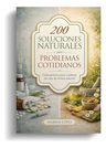 200 Soluciones Naturales Problemas Cotidianos Guía — imagen 1