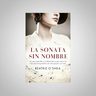 La Sonata Sin Nombre Beatriz O'shea Romance Y Espionaje — imagen 3