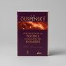 Psicología Posible Evolución Del Hombre Ouspensky Conciencia — imagen 2