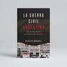 La Guerra Civil Argentina Nicolás Márquez Años 70 Historia — imagen 4