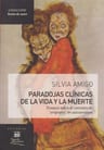 Paradojas Clínicas Vida Y Muerte Psicoanálisis Silvia Amigo — imagen 1