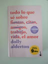Todo Lo Que Sé Sobre El Amor - Dolly Alderton Con Detalles — imagen 1