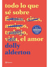Todo Lo Que Sé Sobre El Amor Dolly Alderton Grande — imagen 7
