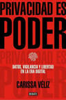 Libro: Privacidad Es Poder. Veliz, Carissa. Debate — imagen 2