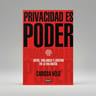 Privacidad Es Poder - Datos Vigilancia Y Libertad Digital — imagen 2