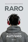 Raro Autismo Neurodivergencia Agustín Barovero — imagen 1