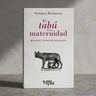 El Tabú De La Maternidad Psicoanálisis Buchanan — imagen 3