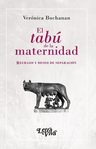 El Tabú De La Maternidad Psicoanálisis Buchanan — imagen 6