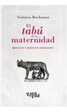 El Tabú De La Maternidad Psicoanálisis Buchanan — imagen 1