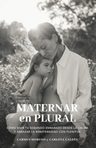 Maternar En Plural Segundo Embarazo Caldés Moreno — imagen 1