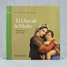 El Libro De La Madre Amor Maternal Repún Melantoni — imagen 3