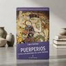 Puerperios Maternidad Y Alma Femenina Laura Gutman — imagen 3