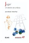 Jugar - Un Derecho De La Infancia — imagen 1