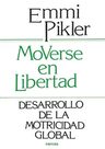 Moverse En Libertad - Emmi Pikler - Psicomotricidad — imagen 4