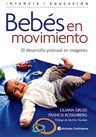 Bebés En Movimiento - El Desarrollo Postural En Imágenes — imagen 3