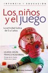 Los Niños Y El Juego - La Actividad Lúdica De 0 A 5 Años — imagen 1