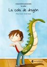 La Cola De Dragón - La Rabia - Colección Emociones — imagen 3
