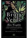 La Bruja Verde Guía Completa De Magia Natural — imagen 1