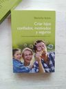 Criar Hijos Confiados, Motivados Y Seguros — imagen 1