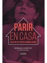 Parir En Casa - Bárbara Lorenzo Parto Libro Crianza Embarazo — imagen 1