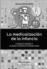 Libro La Medicalizacion De La Infancia Cecilia Rustoyburu — imagen 2