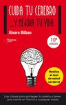 Cuida Tu Cerebro... Y Mejora Tu Vida — imagen 3