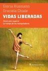 Libro: Vidas Liberadas - Husmann - Chiale — imagen 2