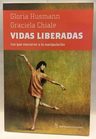 Libro: Vidas Liberadas - Husmann - Chiale — imagen 1