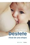 Destete Final De Una Etapa, Lactancia Libro — imagen 1