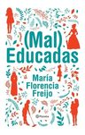 Libro Freijo - Mal Educadas — imagen 1