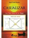 Casualizar. Los Once Pasos De La Magia. Sin Dvd J L Parise — imagen 2