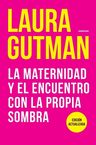 La Maternidad Y El Encuentro Con La Propia Sombra - Gutman — imagen 11
