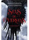 Libro Seis De Cuervos - Bardugo, Leigh Entrega Inmediata — imagen 3